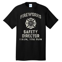 Funny Fireworks Safety Director 4th Of July Pyro Boom Squad Tall T-Shirt