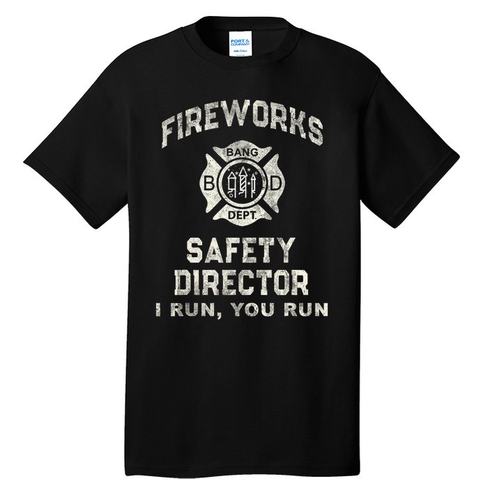 Funny Fireworks Safety Director 4th Of July Pyro Boom Squad Tall T-Shirt