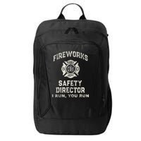 Funny Fireworks Safety Director 4th Of July Pyro Boom Squad City Backpack