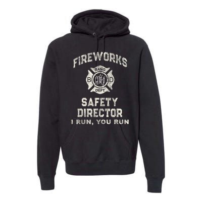 Funny Fireworks Safety Director 4th Of July Pyro Boom Squad Premium Hoodie