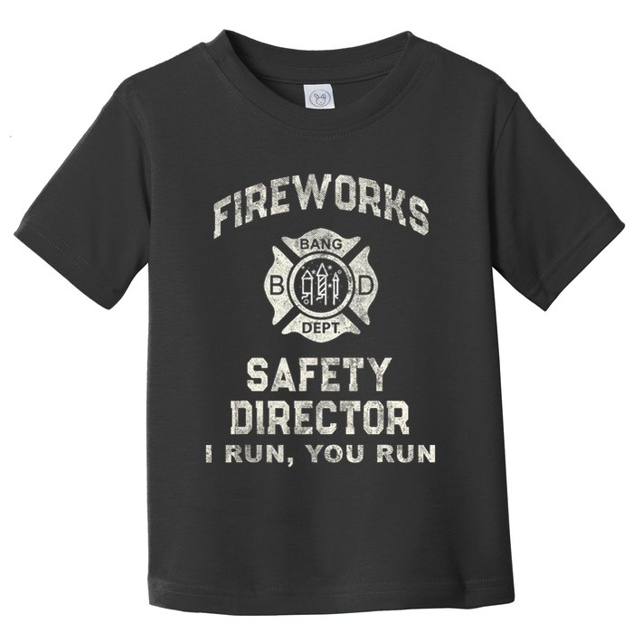 Funny Fireworks Safety Director 4th Of July Pyro Boom Squad Toddler T-Shirt