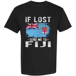 Fiji Flag Souvenir If Lost Send Me To Fiji Garment-Dyed Heavyweight T-Shirt