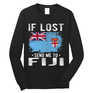 Fiji Flag Souvenir If Lost Send Me To Fiji Long Sleeve Shirt