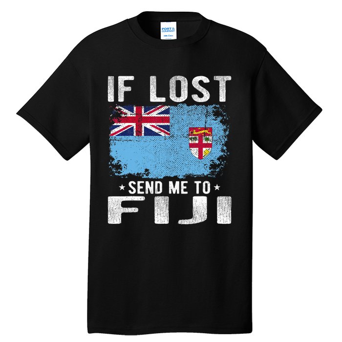 Fiji Flag Souvenir If Lost Send Me To Fiji Tall T-Shirt