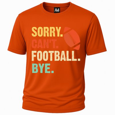 Funny Football Sorry Cant Football Bye Football Cooling Performance Crew T-Shirt