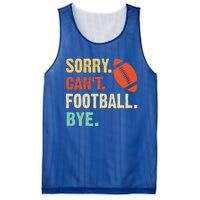 Funny Football Sorry Cant Football Bye Football Mesh Reversible Basketball Jersey Tank