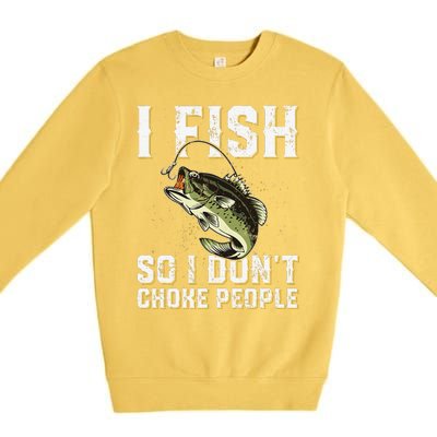 Funny Fishing Saying Premium Crewneck Sweatshirt