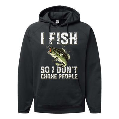 Funny Fishing Saying Performance Fleece Hoodie