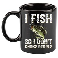 Funny Fishing Saying 11oz C Handle Ceramic Mug