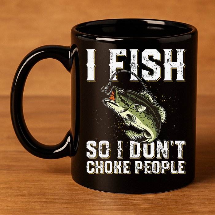 Funny Fishing Saying 11oz C Handle Ceramic Mug