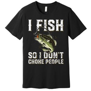 Funny Fishing Saying Premium T-Shirt