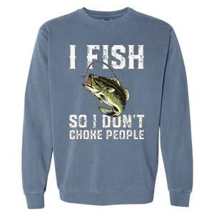 Funny Fishing Saying Garment-Dyed Sweatshirt