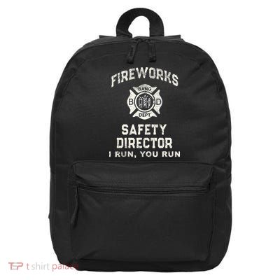 Funny FIREWORKS SAFETY DIRECTOR Firefighter America Red Pyro 16 in Basic Backpack