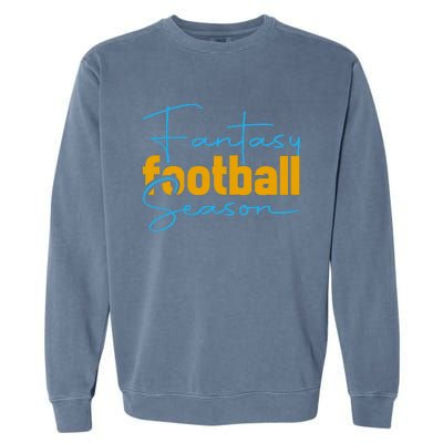 Fantasy Football Season Graphic Garment-Dyed Sweatshirt