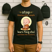 Funny Feng Shui Sarcastic New Age T-Shirt