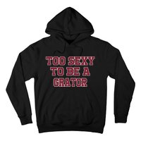 Fsu Fans Sexy Gator Hoodie