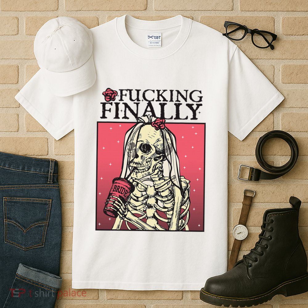 Fucking Finally Sugar Skull Bride Engagement Bride Squad Tall T-Shirt