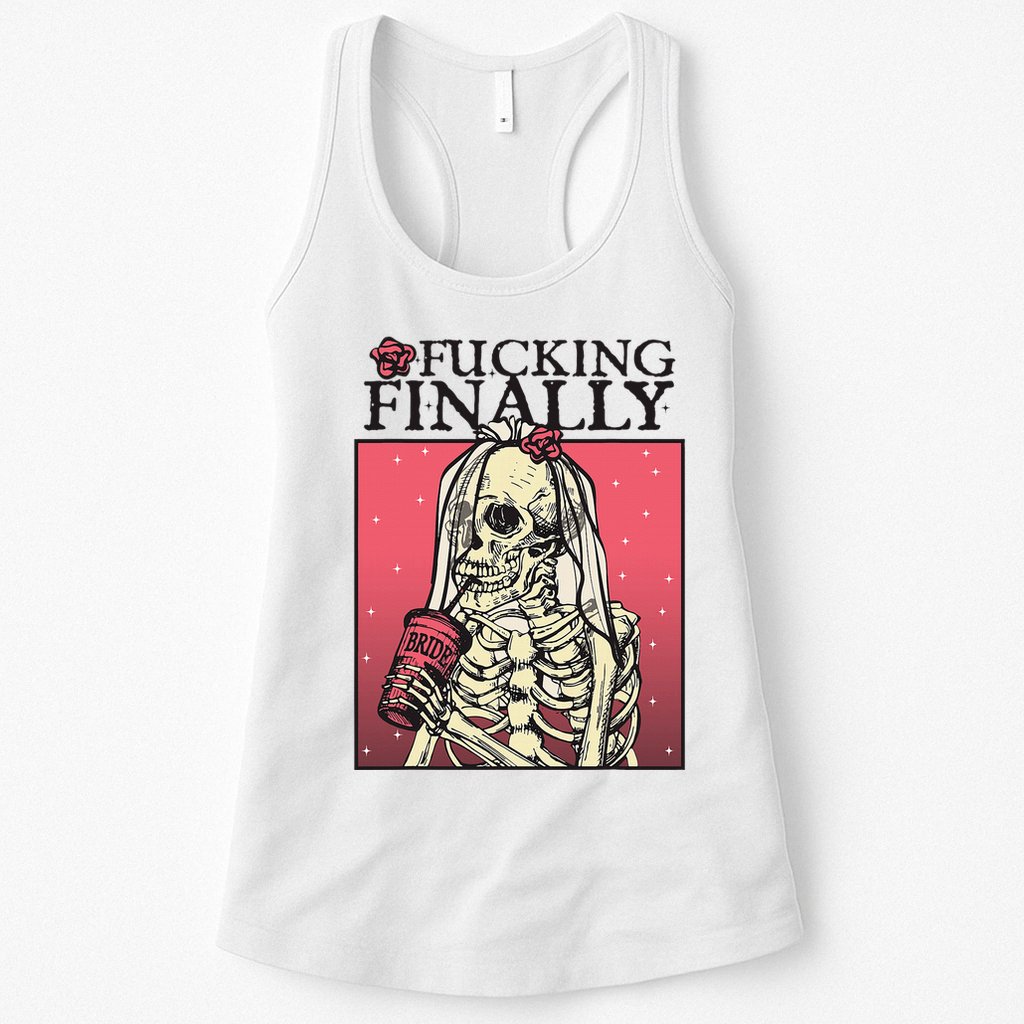 Fucking Finally Sugar Skull Bride Engagement Bride Squad Womens Tank Top