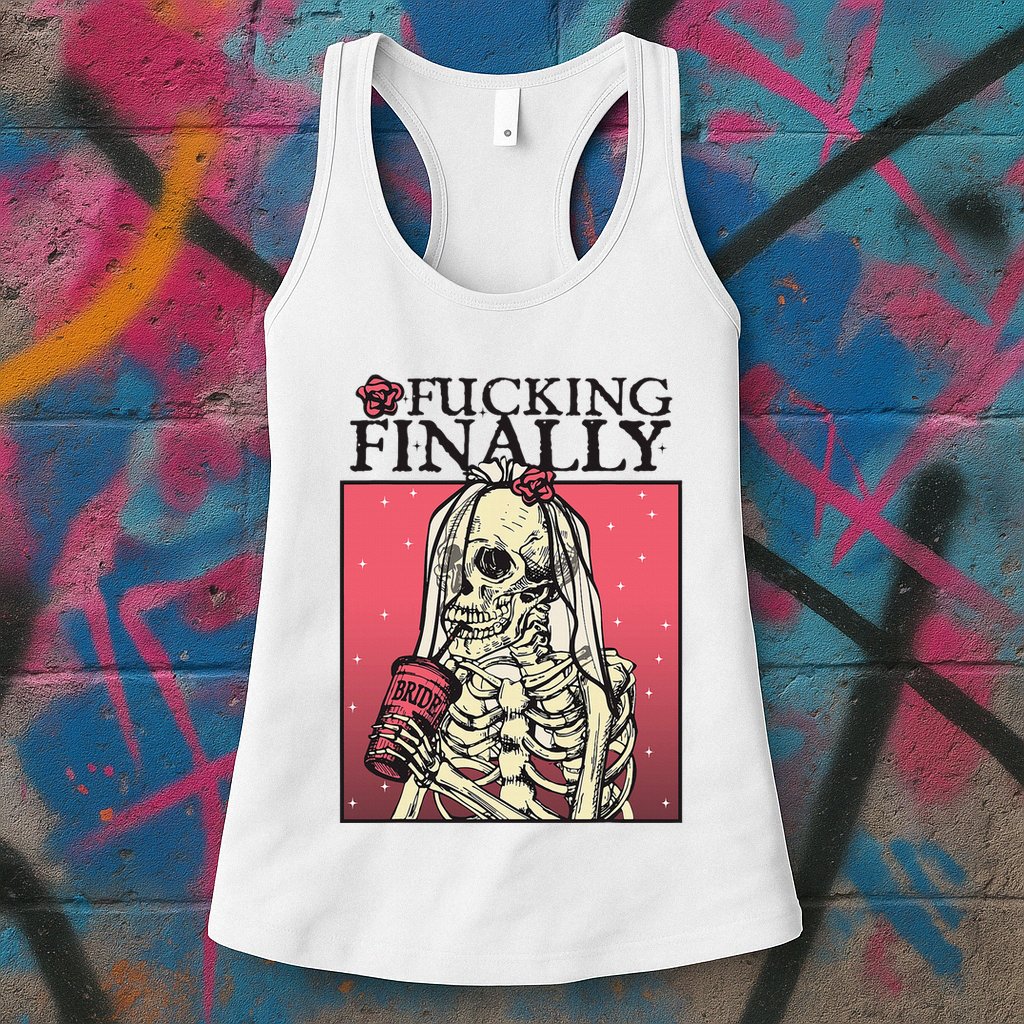 Fucking Finally Sugar Skull Bride Engagement Bride Squad Womens Tank Top