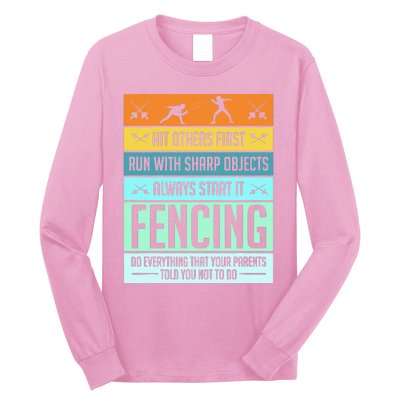 Funny Fencing Sport Pun For Men Women Kids Long Sleeve Shirt