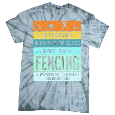 Funny Fencing Sport Pun For Men Women Kids Tie-Dye T-Shirt