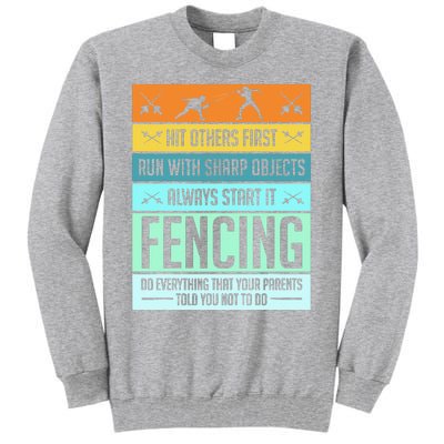 Funny Fencing Sport Pun For Men Women Kids Tall Sweatshirt