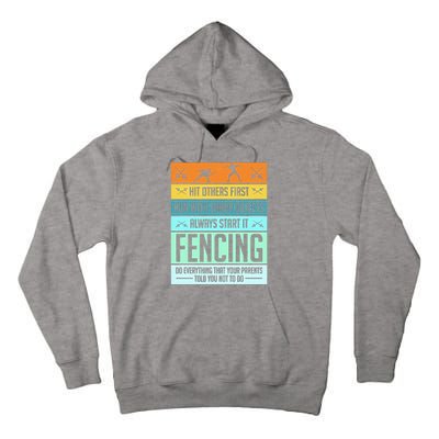 Funny Fencing Sport Pun For Men Women Kids Tall Hoodie