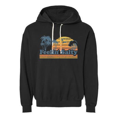 Funny Feelin Salty Beach Summer Vacation Garment-Dyed Fleece Hoodie