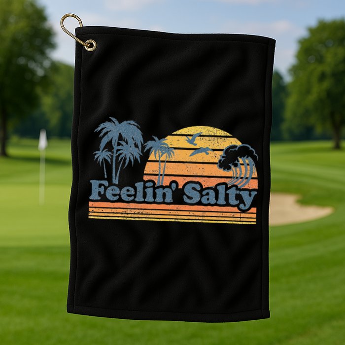 Funny Feelin Salty Beach Summer Vacation Golf Towel