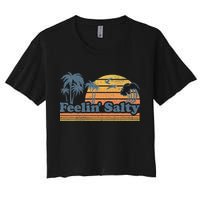 Funny Feelin Salty Beach Summer Vacation Women's Crop Top Tee