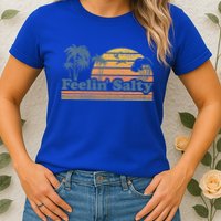 Funny Feelin Salty Beach Summer Vacation Womens T-Shirt