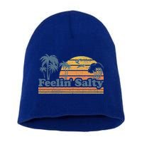 Funny Feelin Salty Beach Summer Vacation Short Acrylic Beanie