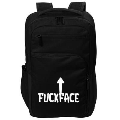Fuck Face Self Deprecating Arrow Up Fuckface Impact Tech Backpack