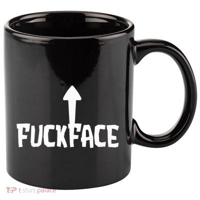Fuck Face Self Deprecating Arrow Up Fuckface 11oz C Handle Ceramic Mug