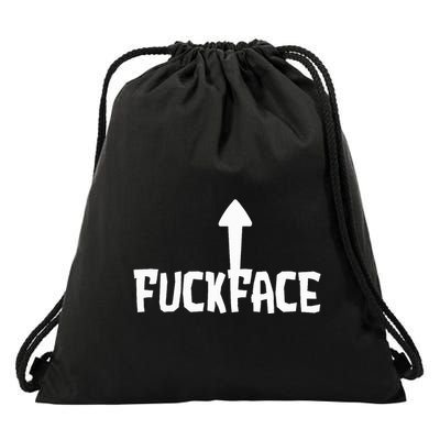 Fuck Face Self Deprecating Arrow Up Fuckface Drawstring Bag