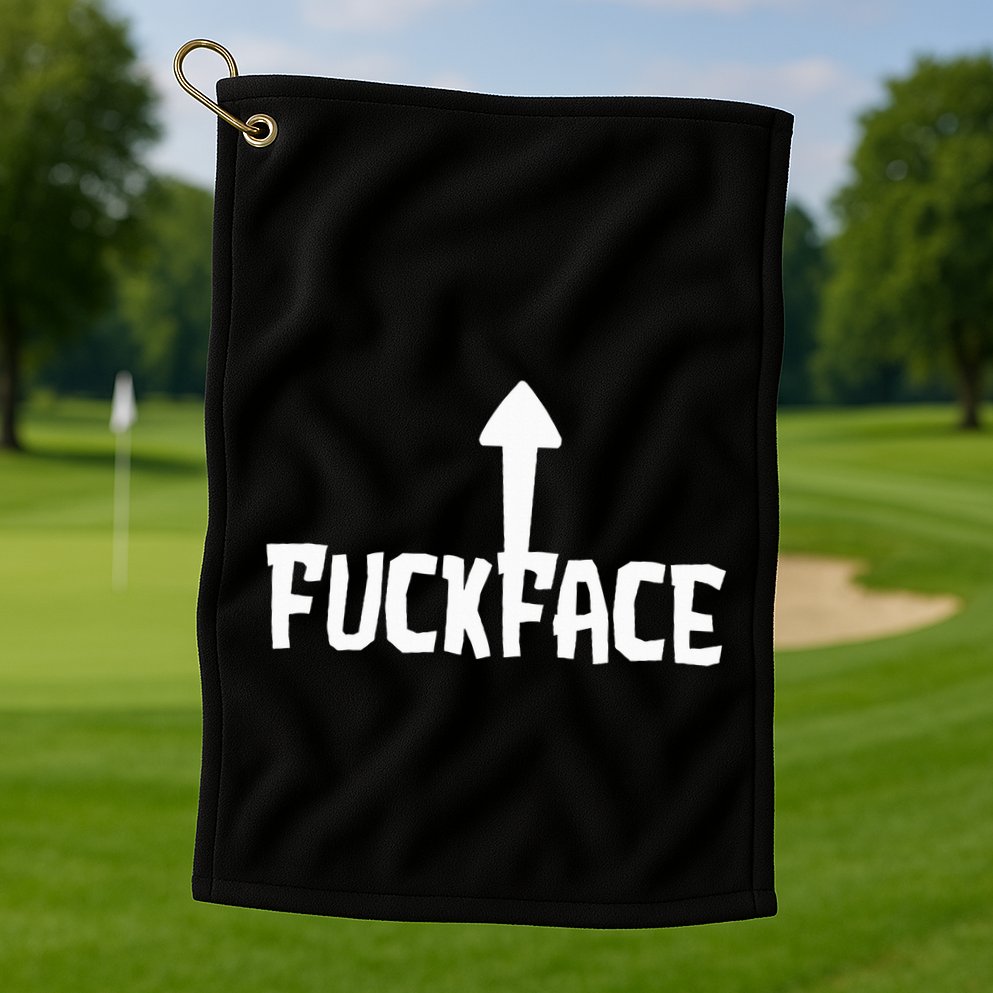 Fuck Face Self Deprecating Arrow Up Fuckface Golf Towel