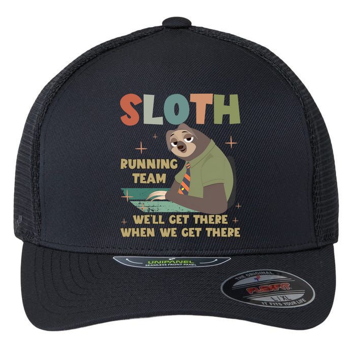 Funny Flash Sloth Running Team We’Ll Get There Sloth Flexfit Unipanel Trucker Cap