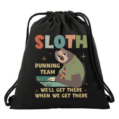 Funny Flash Sloth Running Team We’Ll Get There Sloth Drawstring Bag