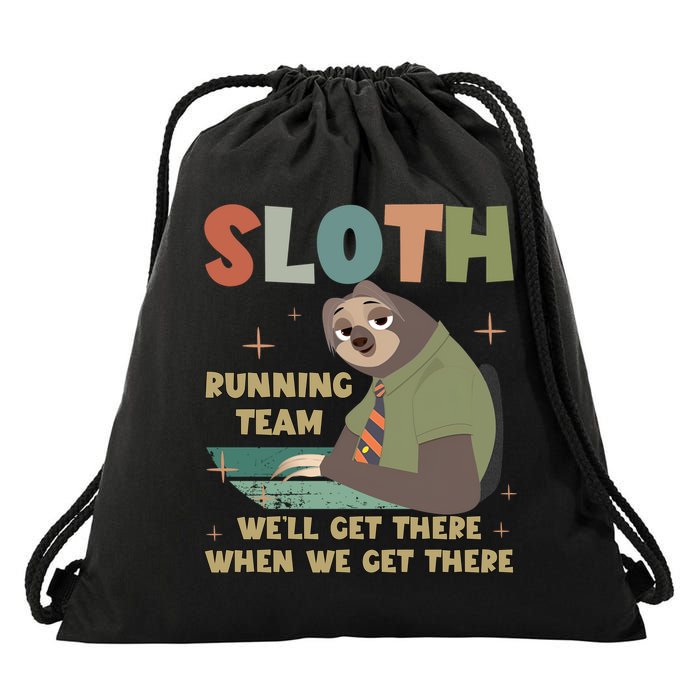 Funny Flash Sloth Running Team We’Ll Get There Sloth Drawstring Bag