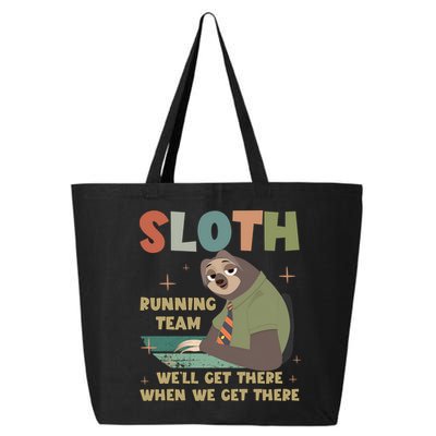 Funny Flash Sloth Running Team We’Ll Get There Sloth 25L Jumbo Tote