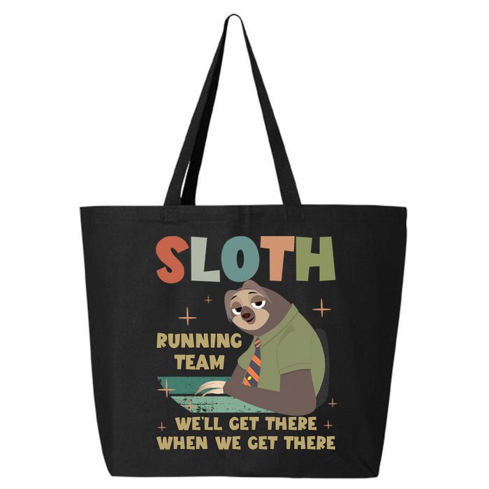 Funny Flash Sloth Running Team We’Ll Get There Sloth 25L Jumbo Tote