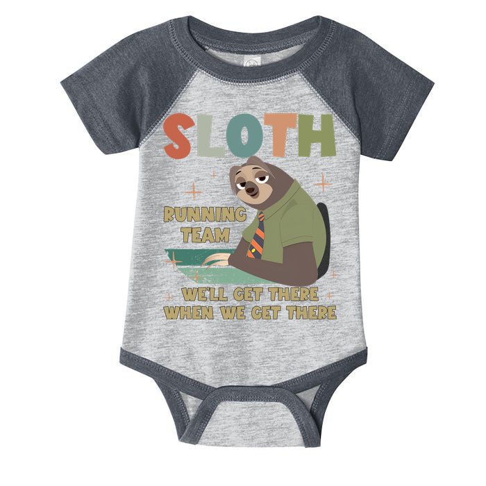 Funny Flash Sloth Running Team We’Ll Get There Sloth Infant Baby Jersey Bodysuit