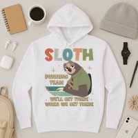 Funny Flash Sloth Running Team We’Ll Get There Sloth Hoodie