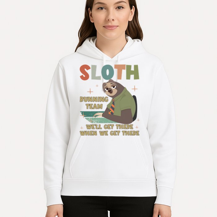 Funny Flash Sloth Running Team We’Ll Get There Sloth Hoodie