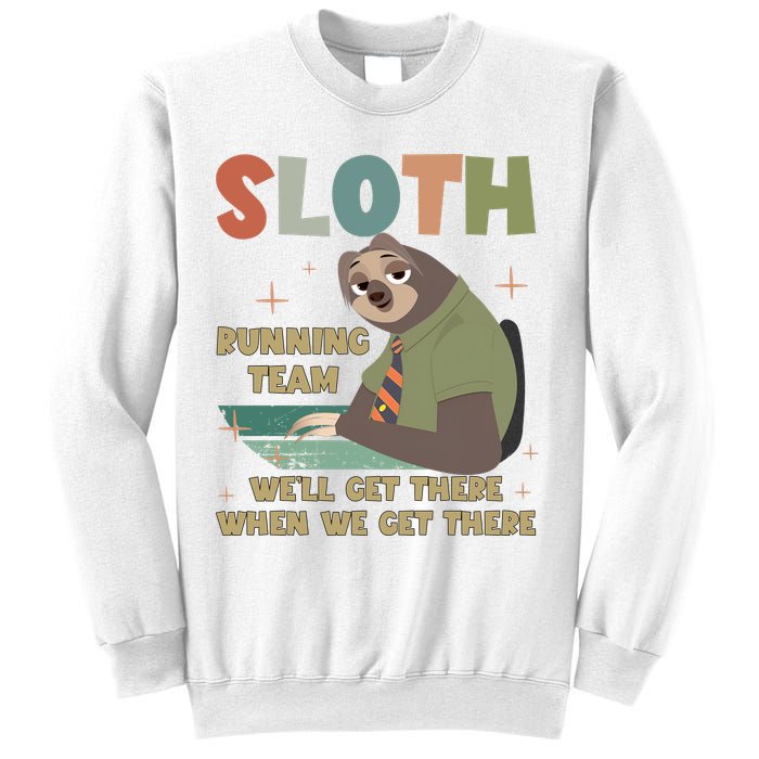 Funny Flash Sloth Running Team We’Ll Get There Sloth Sweatshirt