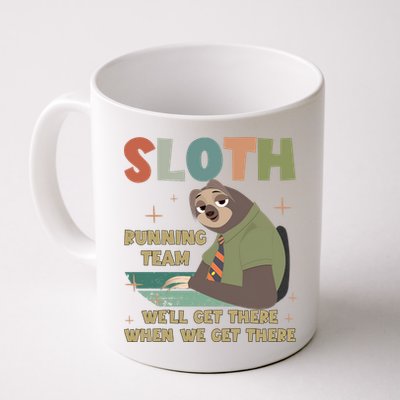 Funny Flash Sloth Running Team We’Ll Get There Sloth Coffee Mug