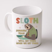 Funny Flash Sloth Running Team We’Ll Get There Sloth Mug