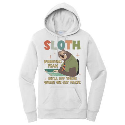 Funny Flash Sloth Running Team We’Ll Get There Sloth Women's Pullover Hoodie