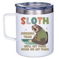 Funny Flash Sloth Running Team We’Ll Get There Sloth 12oz Stainless Steel Coffee Mug