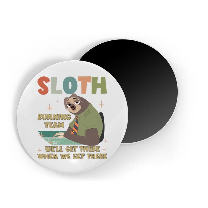 Funny Flash Sloth Running Team We’Ll Get There Sloth Magnet